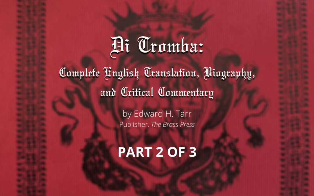 Di Tromba: A Complete English Translation, Biography, and Critical Commentary (Part 2 of 3)